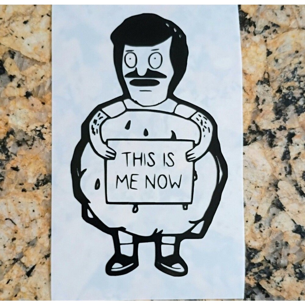 Bobs burger Vinyl Decal Funny Gene Quote Sticker Car Window Laptop Decal Belcher